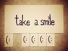 take a smile